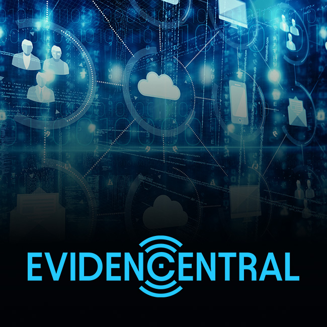 Evidencentral for Digital Evidence Management