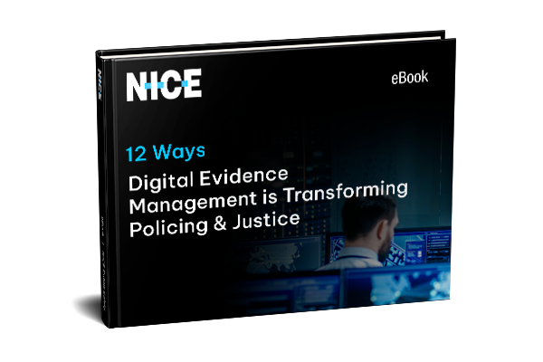 eBook: 12 Ways Digital Evidence Management is Transforming Policing & Justice